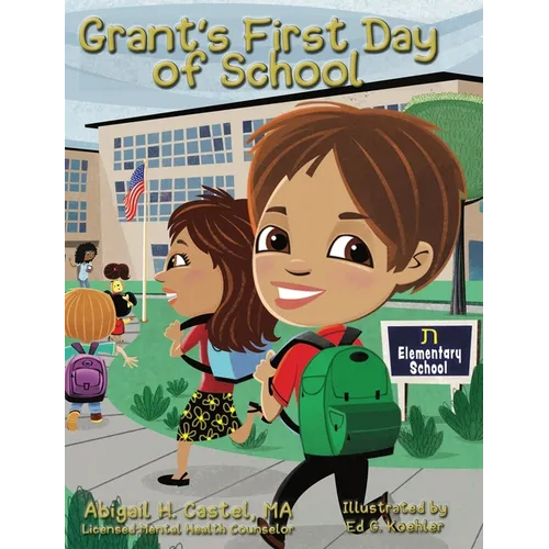 Grant's First Day of School