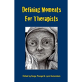 Defining Moments for Therapists