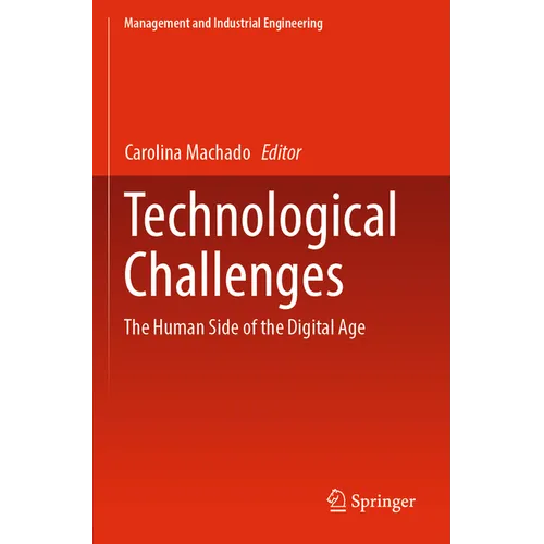 Technological Challenges: The Human Side of the Digital Age