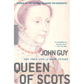 Queen of Scots: The True Life of Mary Stuart