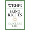Wishes Won't Bring Riches