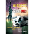 America Gives, and America Takes: Alien Cultures and Judicial Systems in Focus