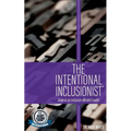 The Intentional Inclusionist(TM)