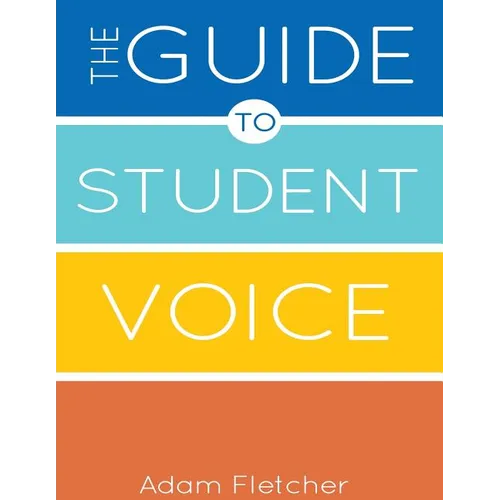 The Guide to Student Voice, 2nd Edition