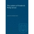 The Letters of Frederick Philip Grove