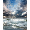 From the Unimaginable to the Extraordinary
