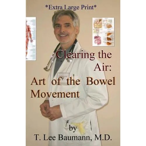 Clearing the Air: Art of the Bowel Movement