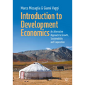 Introduction to Development Economics: An Alternative Approach to Growth, Sustainability and Cooperation