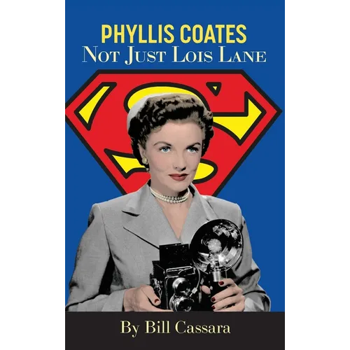 Phyllis Coates: Not Just Lois Lane