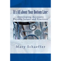 It's All about Your Bottom Line: Developing Accounts Payable Issues and Practices