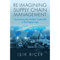 Re-Imagining Supply Chain Management