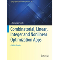 Combinatorial, Linear, Integer and Nonlinear Optimization Apps: Colina Grande