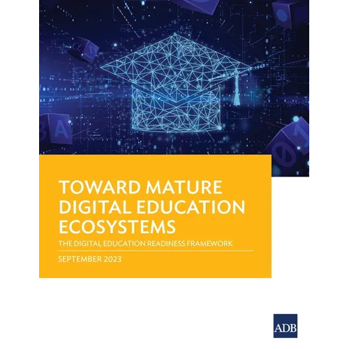 Toward Mature Digital Education Ecosystems: The Digital Education Readiness Framework