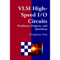 VLSI High-Speed I/O Circuits - Problems, Projects, and Questions
