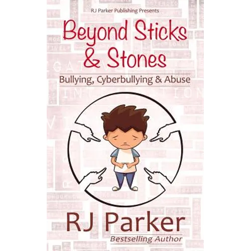 Beyond Sticks and Stones: Bullying, Cyberbullying and Abuse