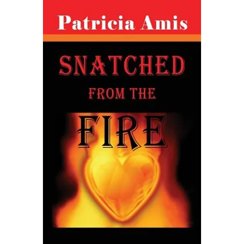 Snatched from the Fire