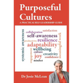 Purposeful Cultures: A practical self-leadership guide