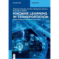 Machine Learning in Transportation: Applications with Examples and Codes