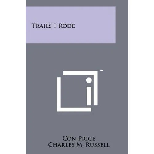 Trails I Rode