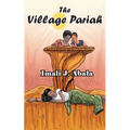 The Village Pariah
