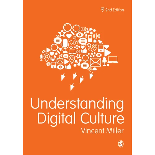 Understanding Digital Culture