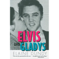 Elvis and Gladys