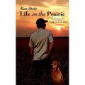 Life on the Prairie: Memories of a North Dakota Boy