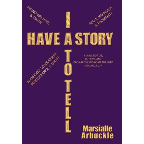 I Have a Story to Tell