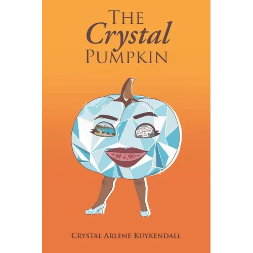 The Crystal Pumpkin