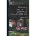 Hawaii, a Century of Economic Change, 1778-1876
