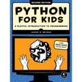 Python for Kids, 2nd Edition: A Playful Introduction to Programming