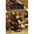 1968 Farmington Mine Disaster