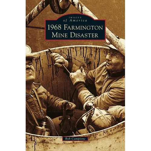1968 Farmington Mine Disaster
