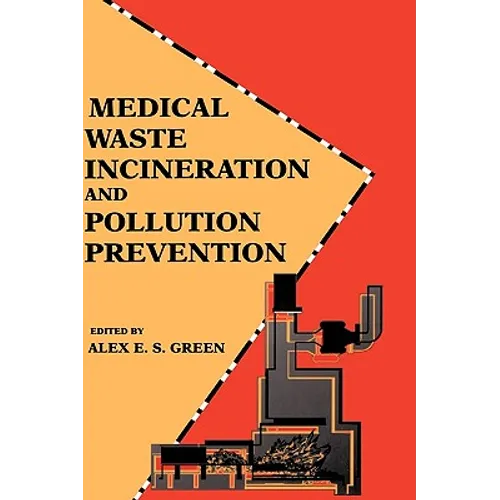 Medical Waste Incineration and Pollution Prevention