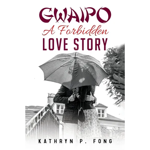 GWAIPO - A Forbidden Love Story