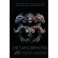 Metamorphosis: 16 Catalysts for Unconventional Growth and Transformation