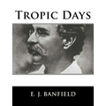 Tropic Days