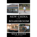 New China To The Boardroom