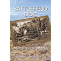 Battlefield Doc: Memoirs of a Korean War Combat Medic