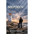 Independent: The Journey of a Sigma Male
