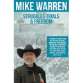 Struggles, Trials, and Freedom