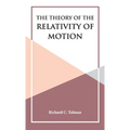The Theory of the Relativity of Motion