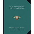Old Manuscripts Of Freemasonry
