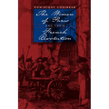 The Women of Paris and Their French Revolution: Volume 26