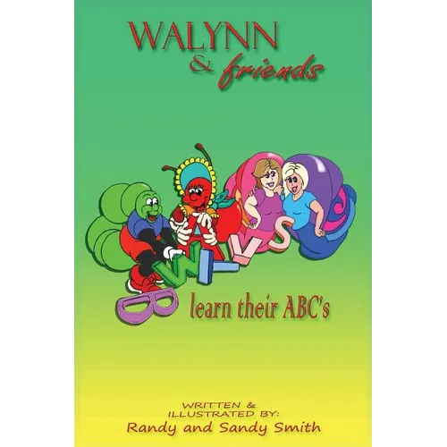 Walynn & friends learn their ABC's