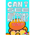 Can I see Autism?