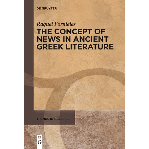 The Concept of News in Ancient Greek Literature