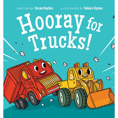 Hooray for Trucks!