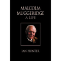 Malcolm Muggeridge: A Life