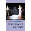 The Cambridge Introduction to Shakespeare's Tragedies